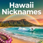 Nickname of Hawaii